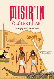 Mısır'ın Ölüler Kitabı & Gün Işığına Çıkma Kitabı