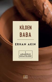 Kilden Baba / Anadolu Hikayeleri 1
