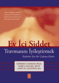 Ev İçi Şiddet Travmasını İyileştirmek