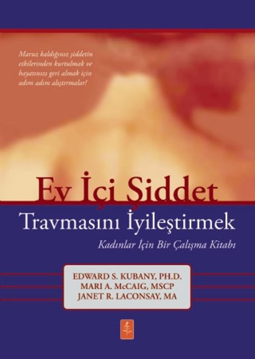 Ev İçi Şiddet Travmasını İyileştirmek