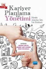 Kariyer Planlaması ve Yönetimi: Meslek Adayları İçin Yol Rehberi