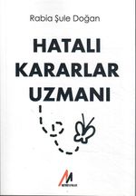 Hatalı Kararlar Uzmanı