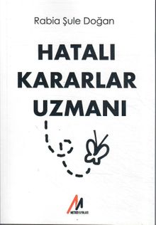 Hatalı Kararlar Uzmanı