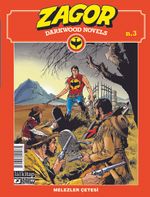 Zagor Darkwood Novels Sayı: 3 Melezler Çetesi