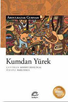 Kumdan Yürek - Abdulrazak Gurnah