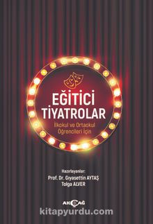 Eğitici Tiyatrolar - Gıyasettin Aytaş