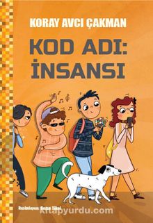 Kod Adı İnsansı - Koray Avcı Çakman