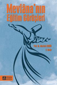 Mevlana’nın Eğitim Görüşleri