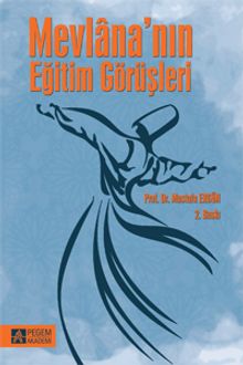 Mevlana’nın Eğitim Görüşleri