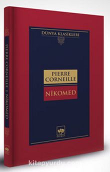 Nikomed (Ciltli) - Pierre Corneille