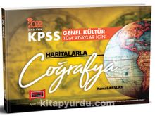 2022 KPSS Genel Kültür Tüm Adaylar İçin Haritalarla Coğrafya - Kemal Arslan