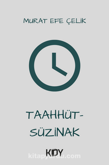 Taahhütsüzinak - Murat Efe Çelik