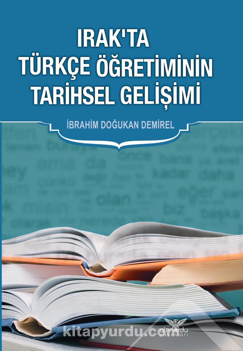 irak ta turkce ogretiminin tarihsel gelisimi ibrahim dogukan demirel kitapyurdu com