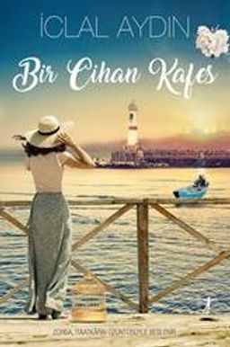 Bir Cihan Kafes (Ciltli)