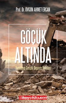Göçük Altında - Prof. Dr. Övgün Ahmet Ercan