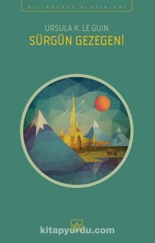 Sürgün Gezegeni - Ursula K. Le Guin