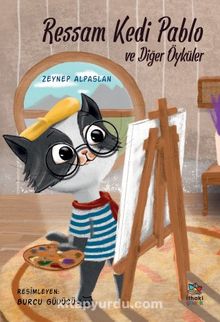 Ressam Kedi Pablo ve Diğer Öyküler - Zeynep Alpaslan