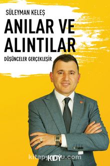 Anılar ve Alıntılar - Süleyman Keleş