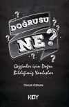 Doğrusu Ne?