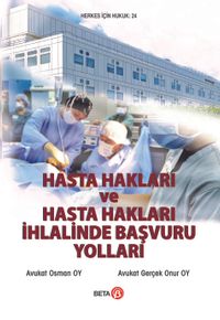 Hasta Hakları ve Hasta Hakları İhlalinde Başvuru Yolları