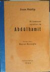 Bilinmeyen Tarafları ile Abd&uuml;lhamit (Kod: 3-H-3)