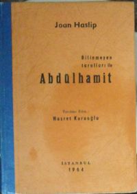 Bilinmeyen Tarafları ile Abdülhamit (Kod: 3-H-3)