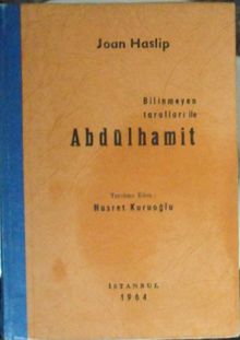Bilinmeyen Tarafları ile Abdülhamit (Kod: 3-H-3)