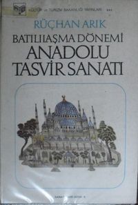 Batılılaşma Dönemi Anadolu Tasvir Sanatı (4-C-25)