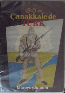1915’de Çanakkalede Türk