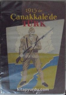 1915’de Çanakkalede Türk - Bilinmeyen Yazar