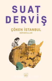 Çöken İstanbul - Suat Derviş