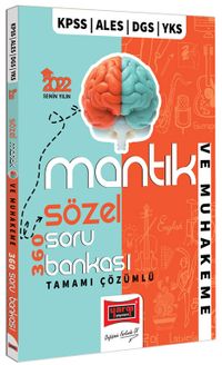 2022 KPSS ALES DGS YKS Tamamı Çözümlü Sözel Mantık ve Muhakeme 360 Soru Bankası