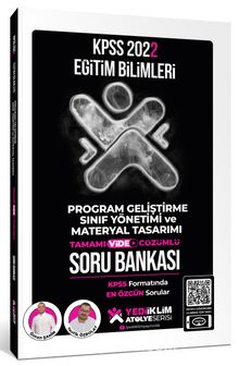2022 KPSS Eğitim Bilimleri Atölye Serisi Program Geliştirme- Sınıf Yönetimi ve Materyal Tasarımı Tamamı Video Çözümlü Soru Bankası - Özcan Şahin