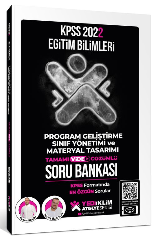 2022 KPSS Eğitim Bilimleri Atölye Serisi Program Geliştirme- Sınıf Yönetimi ve Materyal Tasarımı Tamamı Video Çözümlü Soru Bankası