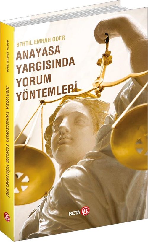 Anayasa Yargısında Yorum Yöntemleri