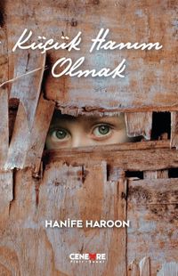 Küçük Hanım Olmak