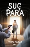 Su&ccedil; ve Para