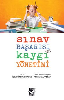 Sınav Başarısı ve Kaygı Yönetimi - Ahmet Alpaslan