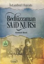 Bediüzaman Said Nursi İstanbul Hayatı