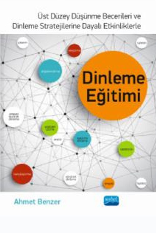 Dinleme Eğitimi & Üst Düzey Düşünme Becerileri ve Dinleme Stratejilerine Dayalı Etkinliklerle