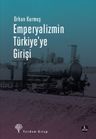 Emperyalizmin Türkiye'ye Girişi