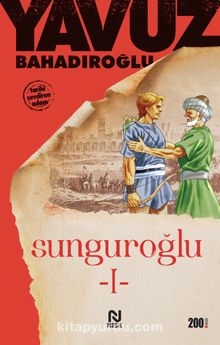 Sunguroğlu 1 - Yavuz Bahadıroğlu