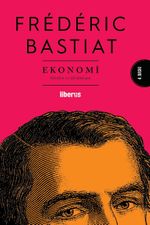 Ekonomi & Görülen ve Görülmeyen