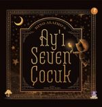 Ay'ı Seven Çocuk