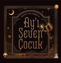 Ay'ı Seven Çocuk