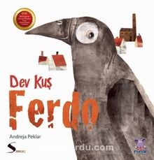 Dev Kuş Ferdo - Andreja Peklar