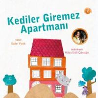 Kediler Giremez Apartmanı