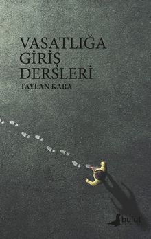 Vasatlığa Giriş Dersleri 