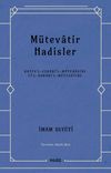 M&uuml;tevatir Hadisler