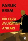 Bir Ceza Avukatının Anıları